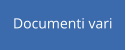 Documenti vari
