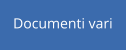 Documenti vari
